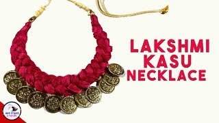 Thread Jewellery Making Tutorial | Lakshmi Kasu Necklace | Hairstyles and Fashions