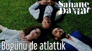 Şahane Damat - Bugünü de Atlattık