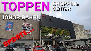 TOPPEN SHOPPING CENTER JOHOR BAHRU 2019
