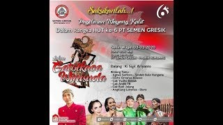 #2 KI SIGID ARIYANTO LIVE PT. SEMEN GRESIK - REMBANG // GATOTKACA WINISUDHA