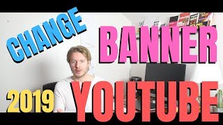 How to Change Your Youtube Banner on Mobile With Android or iPhone 2019