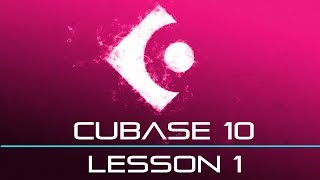 ? Cubase 10 Tutorial - Ultimate Beginners Lesson 1 - Getting Started ?