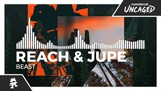 Reach & Jupe - Beast [Monstercat Release]
