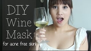 DIY WINE MASK! For Acne-Free Skin!! 와인 마스크