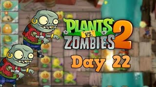 Plants vs Zombies 2 | Pirate Seas Day 22 | Walkthrough