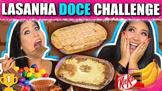 LASANHA DOCE CHALLENGE! - Desafio | Blog das irmãs