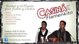 POPURRÍ DE RUMBAS - GRUPO CASINÁ FLAMENKITO