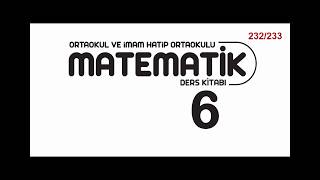 6. Sınıf Ders Kitabı 232. ve 233. Sayfa Cevapları Çözümleri
