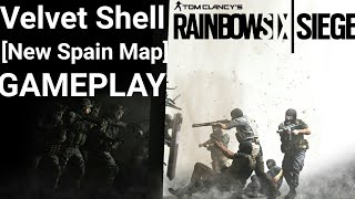 Tom Clancy's Rainbow Six Siege Velvet Shell [New Spain Map] Gameplay