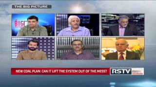 The Big Picture - New Coal plan: Can it lift the system out of the mess?