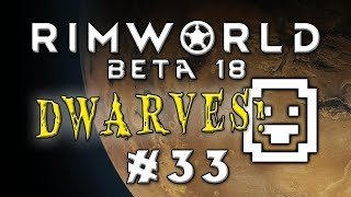 Rimworld - Desert Dwarves! - Episode 33
