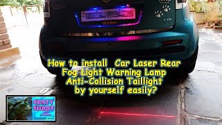 How to install Car Laser Rear Fog Light Warning  Lamp Anti-Collision Taillight by yourself easily?