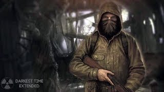 S.T.A.L.K.E.R.: Darkest Time: Extended #1