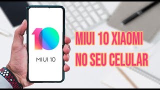 Seu celular com miui10 launcher da xiaomi