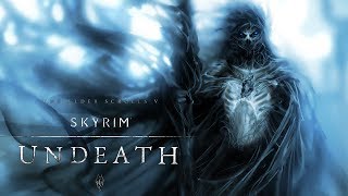 TES V Skyrim mod Undeath #5 Финал