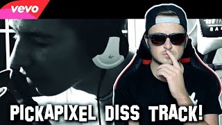 THIS GUY MADE A PICKAPIXEL DISS TRACK...
