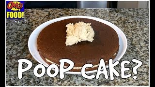 OMG Poop Cake?