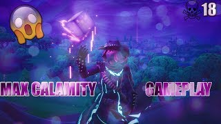 Fortnite *MAX* CALAMITY SKIN GAMEPLAY ~ Fortnite Pro ~ 18 Kill Win!!! #VitalGrind