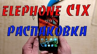Elephone C1X Распаковка Unboxing