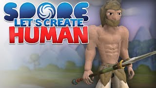 SPORE: Human! - Let's Create | Spore Modded