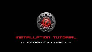 Overdrive Installation Tutorial - Lure 11.5