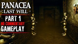 Panacea: Last Will Gameplay - Part 1 (No Commentary)