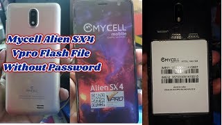 Mycell Alien SX4 Vpro Flash File Without Password
