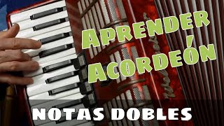 Aprender Acordeon CLASE 43: Notas Dobles: Ejecucion en la mano derecha (Estudios)
