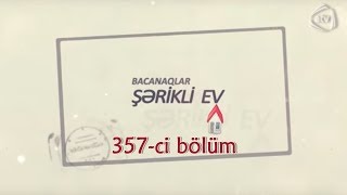Bacanaqlar - Yüz min manatlıq portret (357-cı bölüm)