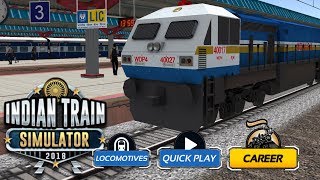 INDIAN TRAIN SIMULATOR 2018 - Gameplay Walkthrough Part 1 - Mumbai to Delhi