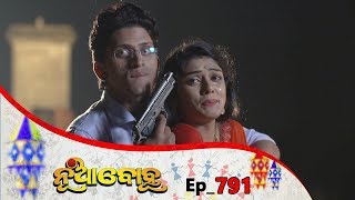 Nua Bohu | Full Ep 791 | 28th jan 2020 | Odia Serial – TarangTV