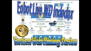 Mining di Eobot Live WD 500 Doge Indodax [Eobot Situs Mining Tertua]  | Pengunuman GiveAway Dogecoin