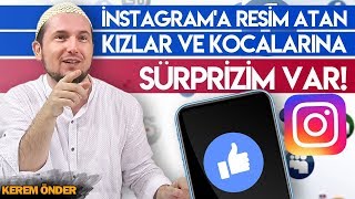 Instagram'a resim atan kızlar ve kocalarına sürprizim var! ? / Kerem Önder