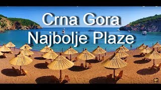 Najbolje Plaze u Crnoj Gori - The Best Beaches In Montenegro - Crna Gora Montenegro Promo HD