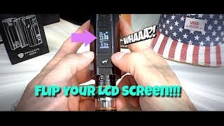 2017!!! FLIPPING YOUR LCD SCREEN WISMEC REULEAUX RX2/3