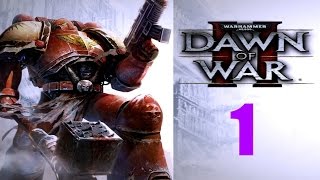Прохождение Warhammer 40000: Dawn of War 2 {Серия 1}