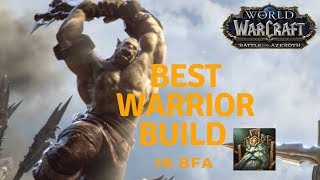 The Best Warrior Build. Battle For Azeroth Alpha
