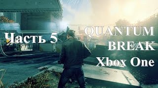 Прохождение Quantum Break — Часть 5: Эпицентр