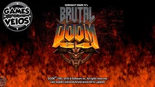 Brutal Doom 64 - Games Véios