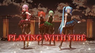 〖MMD〗? PLAYING WITH FIRE ?
