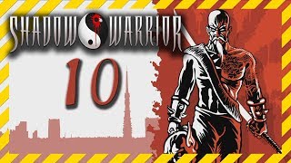 Shadow Warrior Redux прохождение 10 ☯