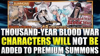 Bleach Brave Souls TYBW CHARACTERS SUMMONS WILL BE RETURNING AGAIN OVER THE NEXT MONTH