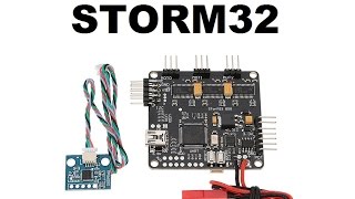 Storm32 configuration & 6 points calibration Part 1
