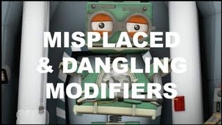Grammar Vids for Kids: Misplaced & Dangling Modifiers