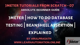 JMeter Tutorials | 07 | Testing a DB using Jmeter | Sampler | JDBC request | BeanShell assertions