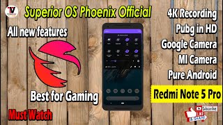 Superior OS Phoenix Official Android 10 for Redmi Note 5 Pro || Full Review || How to Install ||