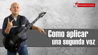 Como armonizar una melodía y aplicar una segunda voz en la guitarra