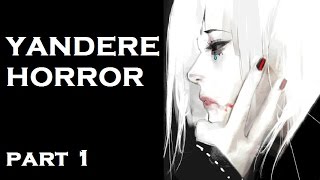 2 Absolutely Terrifying TRUE YANDERE Horror Stories from 2CHAN