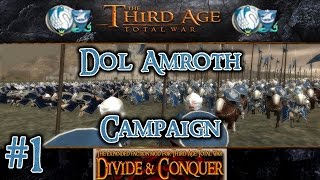 Third Age Total War: Divide and Conquer v1.2 - Dol Amroth Campaign [#1]