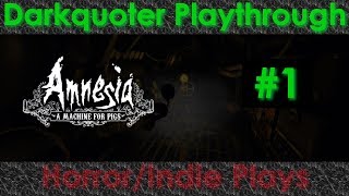 Precious Eagle Cactus Fruit - Amnesia: A Machine for Pigs Playthrough, Part 1